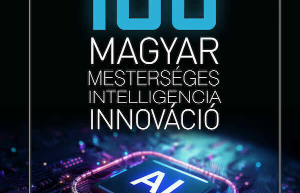 100 Magyar Mesterséges Intelligencia Innováció